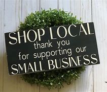 Image result for Shop Local Small Business Sign 1200Px X 300