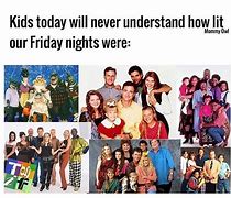 Image result for Growing Up in 90 Meme