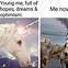 Image result for Riding Unicorn by Its Horn Meme