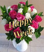 Image result for Flowers Happy Week