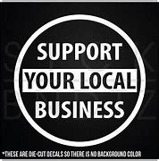 Image result for Support Your Local Business