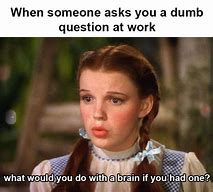 Image result for Ask Me One More Question Meme