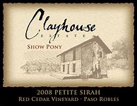 Image result for Clayhouse Petite Sirah Estate Show Pony Red Cedar