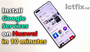 Image result for Huawei with Google Support