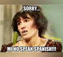 Image result for Spanish Woman Meme