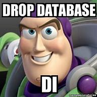 Image result for Drop Database Meme