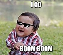 Image result for Boom Boom Meme