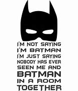 Image result for I'm Batman Meme