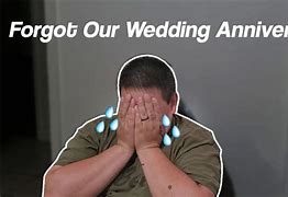 Image result for Forgot Wedding Anniversary