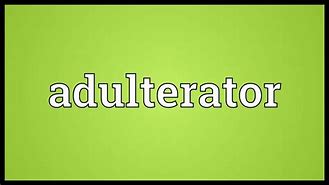 Image result for adulteradpr