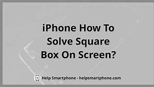 Image result for iPhone Box On Screen
