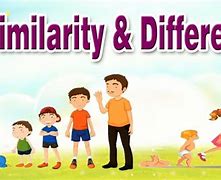 Image result for Similarity and Difference