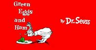 Image result for Green Eggs and Ham Dr. Seuss Book