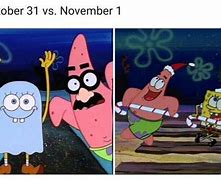 Image result for Oct 31 vs Nov. 1 Meme