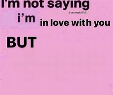 Image result for I'm in Love with You Meme