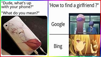 Image result for New Phone Memes Anime