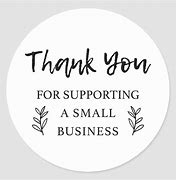 Image result for Your Supporting a Small Business