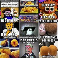 Image result for Deep Fried Egg Meme