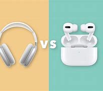 Image result for Air Pods Max vs Air Pods Pro