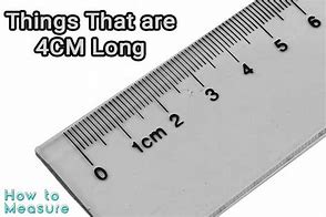Image result for 4 Centimeters