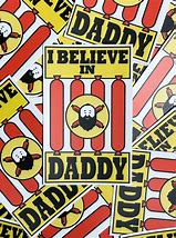 Image result for I Believe in You Daddy