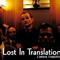 Image result for Lost Translation Meme