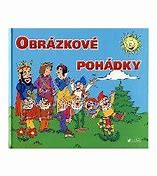 Image result for Obrazkove Pohadky