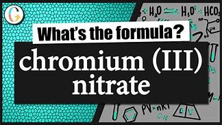 Image result for Chromium Nitrate Formula