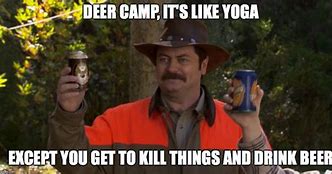 Image result for Deer Camp Memes