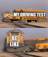 Image result for Road Test Meme