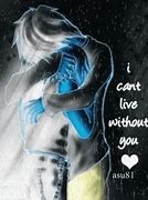 Image result for Can't Live without You Meme