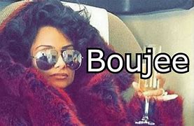 Image result for Stay Boujee From Your Fans