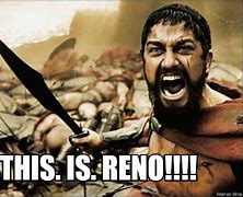 Image result for Reno Meme