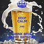 Image result for Birthday Thank You Beer Meme