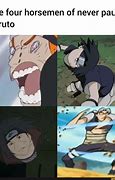 Image result for Four Horsemen Memes Naruto