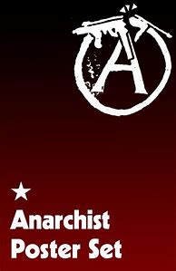 Image result for Vintage Anarchist Poster