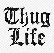 Image result for Thug Life No Background