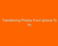 Image result for Transfer From iPhone to Computer