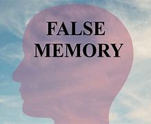 Image result for What Is a False Memory