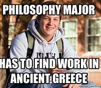 Image result for Philosophy Major Meme