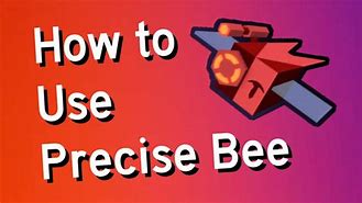 Image result for Precise Bee