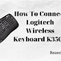 Image result for Connecting My Logitech Keyboard K350
