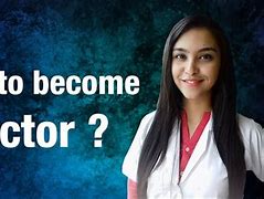Image result for Subjects Needed to Become a Doctor