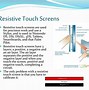 Image result for Different Kinds of Touch Screens