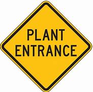 Image result for Plant Entrance Sign