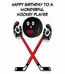 Image result for Funny Happy Birthday Hockey