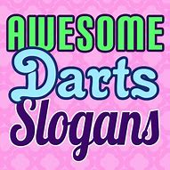 Image result for Darts Sloguns