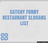 Image result for Funny Restaurant Slogans