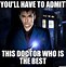 Image result for Doctor Who 10th Memes
