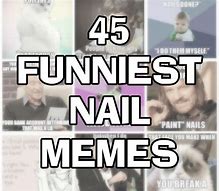 Image result for Nail Bed Meme